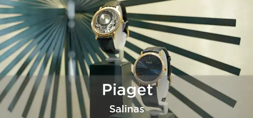 Piaget Salinas