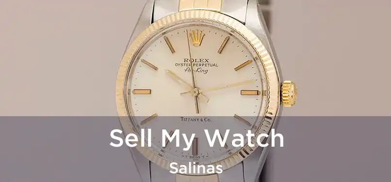 Sell My Watch Salinas